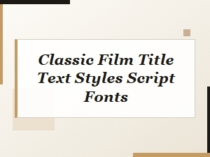 Exploring the Typography of Classic Film Title Cards